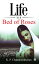 Life is a Bed of RosesŻҽҡ[ K P Chandrasekharan ]