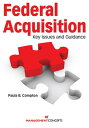 Federal Acquisition Key Issues and Guidance