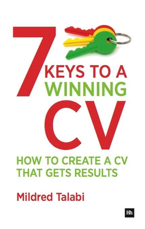 7 Keys to a Winning CV