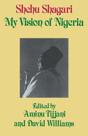 My Vision of Nigeria【電子書籍】[ Aminu Tijjani ]