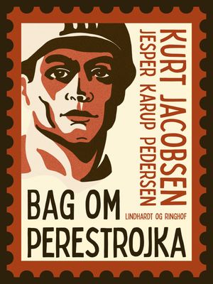 Bag om perestrojka【電子書籍】[ Kurt Jacobsen ]