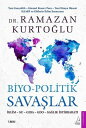 Biyo-Politik Sava lar【電子書籍】 Ramazan Kurto lu