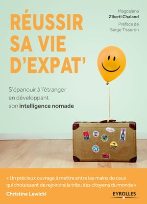 Réussir sa vie d'expat'