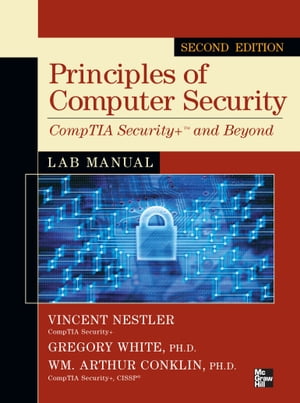 Principles of Computer Security CompTIA Security+ and Beyond Lab Manual, Second Edition