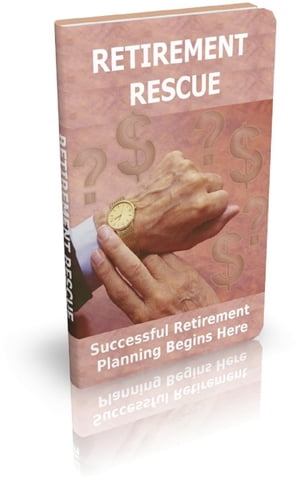 How To Retirement Rescue