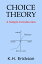 Choice Theory: A Simple Introduction