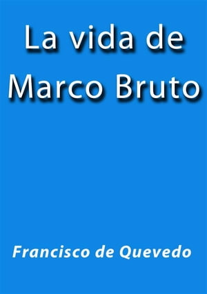 La vida de Marco Bruto