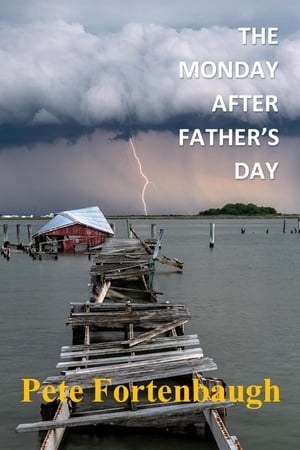 The Monday After Father's Day: Revelations