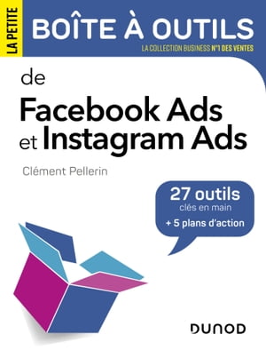 ŷKoboŻҽҥȥ㤨La petite boite ? outils Facebook Ads et Instagram Ads 27 outils cl?s en main et 5 plans d'actionŻҽҡ[ Cl?ment Pellerin ]פβǤʤ935ߤˤʤޤ