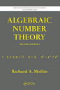 Algebraic Number Theory【電子書籍】 Richard A. Mollin