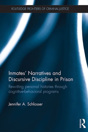 Inmates' Narratives and Discursive Discipline in Prison