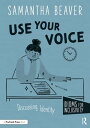 Use Your Voice Discussing Identity【電子書籍】 Samantha Beaver