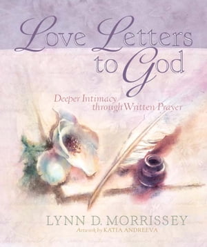 Love Letters to God