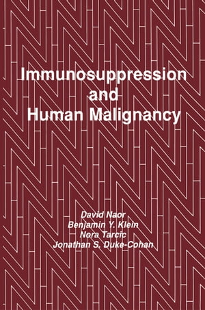 Immunosuppression and Human Malignancy