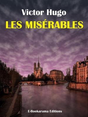 Les Mis rables【電子書籍】 Victor Hugo