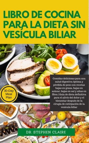 Libro de cocina para la dieta sin vesícula biliar