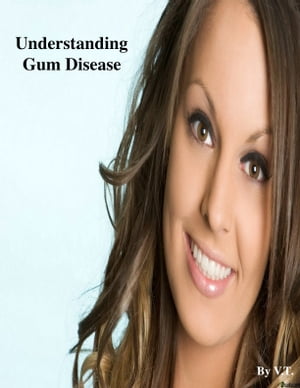 Understanding Gum Disease