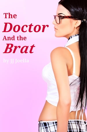 The Doctor and the BratŻҽҡ[ JJ Joella ]