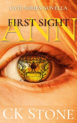 First Sight: Ann Fate Series Novella