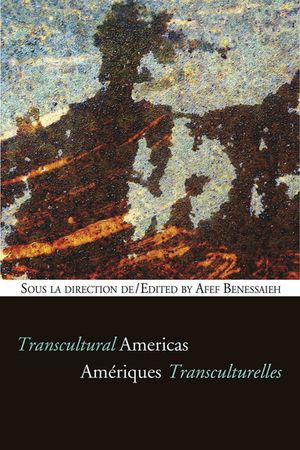 Amériques transculturelles - Transcultural Americas