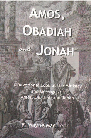 Amos, Obadiah and Jonah