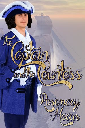 The Captain and the Countess【電子書籍】[ Rosemary Morris ]
