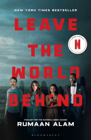 Leave the World Behind 'The book of an era' Independent【電子書籍】[ Rumaan Alam ]