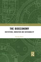 The Bioeconomy Institutions, Innovation and Sustainability