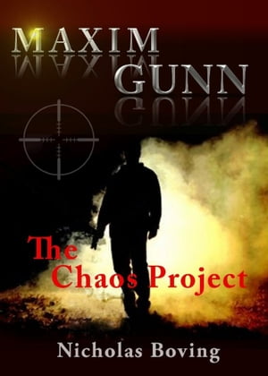 Maxim Gunn and the Chaos Project