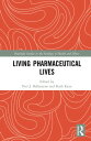 Living Pharmaceutical Lives【電子書籍】
