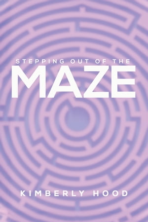 Stepping Out of the Maze