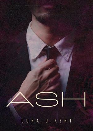 ASH【電子書籍】[ Luna J Kent ]
