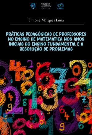 Práticas pedagógicas de professores no ensino de matemática nos anos iniciais do ensino fundamental e a resolução de problemas