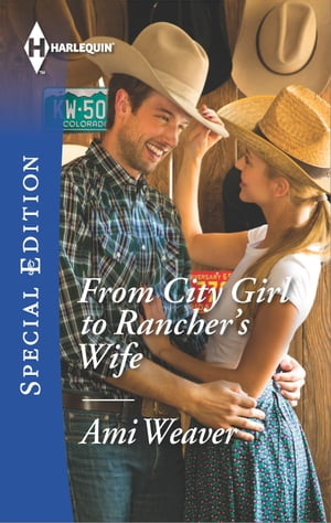 From City Girl to Rancher's Wife