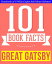 The Great Gatsby - 101 Amazingly True Facts You Didn't Know 101BookFacts.comŻҽҡ[ G Whiz ]