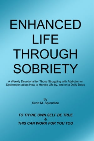 Enhanced Life Through Sobriety