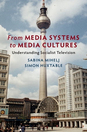 From Media Systems to Media Cultures