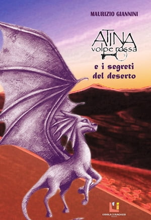 Atina Volpe Rossa e i segreti del deserto