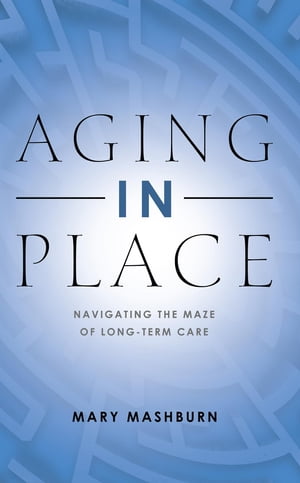 Aging in Place