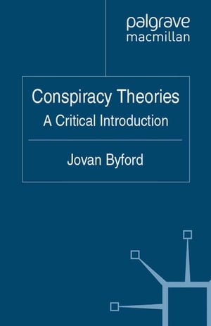Conspiracy Theories A Critical Introduction