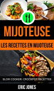 ŷKoboŻҽҥȥ㤨Mijoteuse :Les recettes en mijoteuse (Slow Cooker: Crockpot RecettesŻҽҡ[ Eric Jones ]פβǤʤ484ߤˤʤޤ