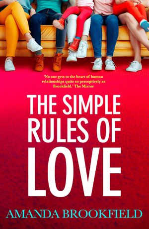 The Simple Rules of Love A heartbreaking, emotional story of love and family from Amanda BrookfieldŻҽҡ[ Amanda Brookfield ]