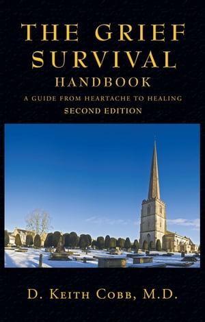 The Grief Survival Handbook