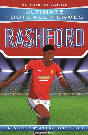 Rashford (Ultimate Football Heroes - the No.1 football series)