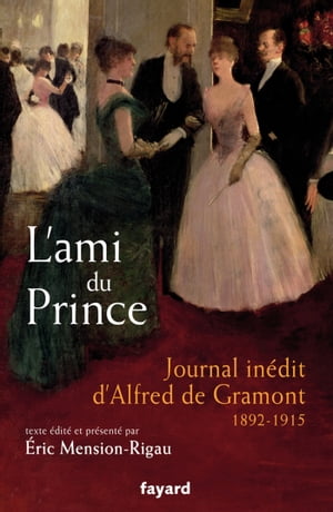 L'ami du prince Journal in?dit