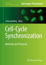 Cell-Cycle Synchronization Methods and Protocols【電子書籍】