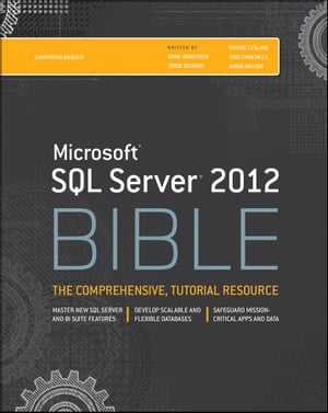 Microsoft SQL Server 2012 BibleŻҽҡ[ Adam Jorgensen ]