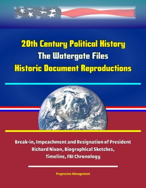 20th Century Political History: The Watergate Fi