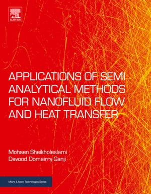 Applications of Semi-Analytical Methods for Nanofluid Flow and Heat Transfer