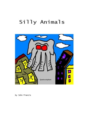 Silly Animals